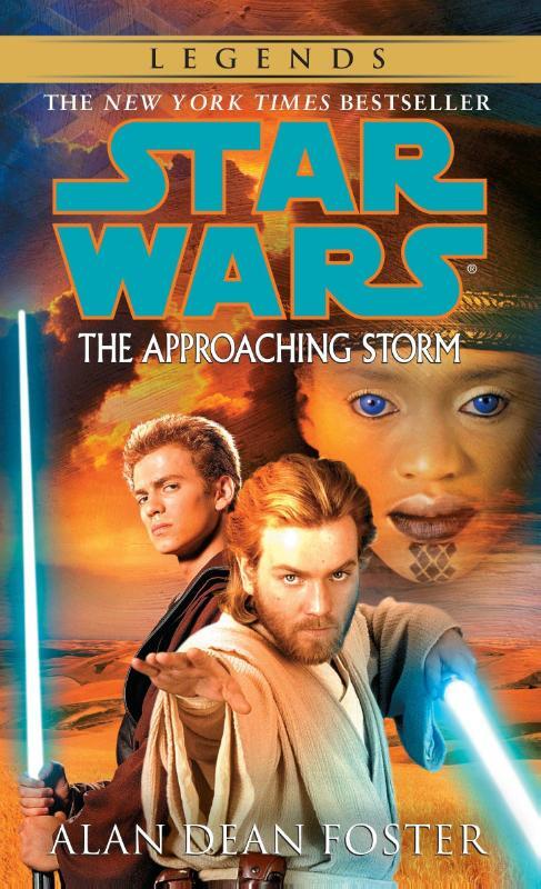 The Approaching Storm: Star Wars Legends