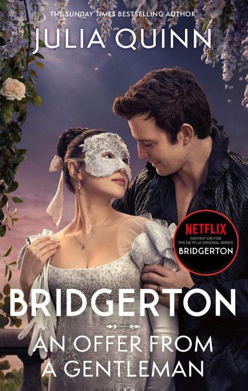 Bridgerton: An Offer From A Gentleman (Bridgertons Book 3)