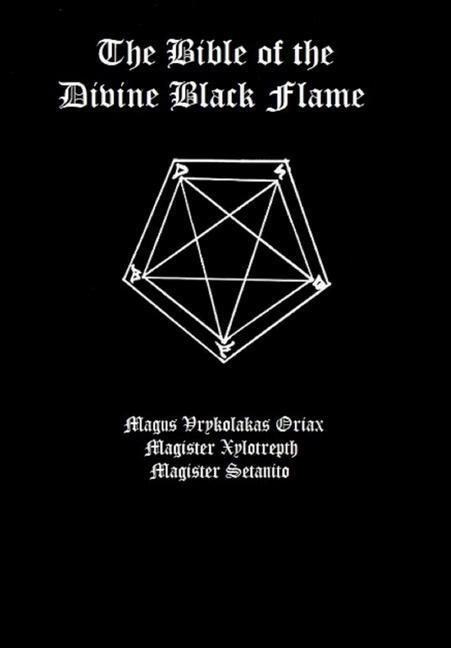 The Bible of the Divine Black Flame