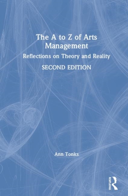 The A to Z of Arts Management