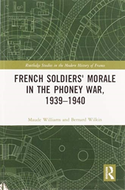 French Soldiers' Morale in the Phoney War, 1939-1940