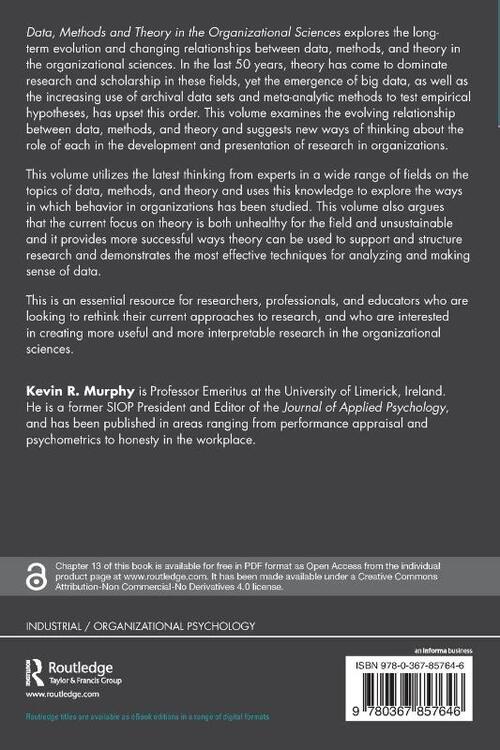 Data, Methods and Theory in the Organizational Sciences