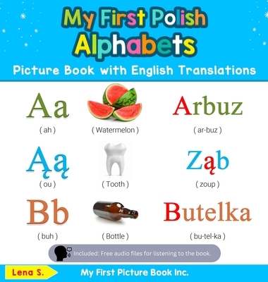 My First Polish Alphabets Picture Book with English Translations