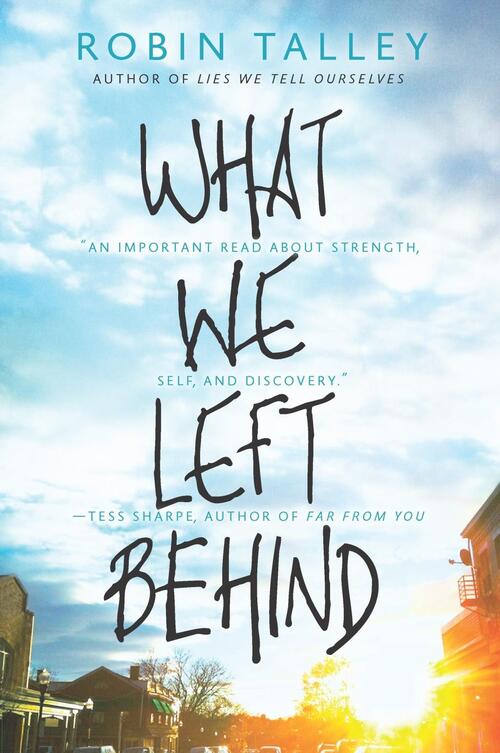 Talley, R: What We Left Behind