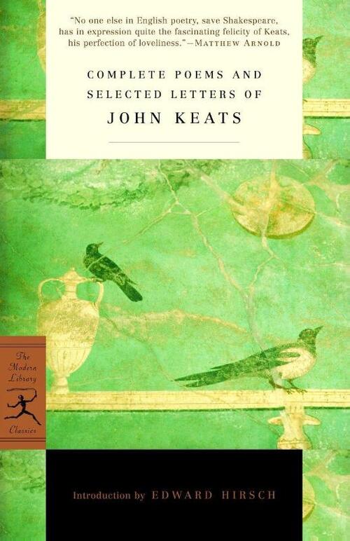 Complete Poems and Selected Letters of John Keats