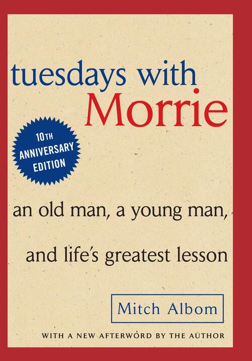 Albom, M: Tuesdays with Morrie