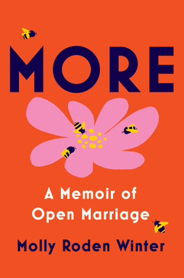Roden Winter, M: More: A Memoir of Open Marriage
