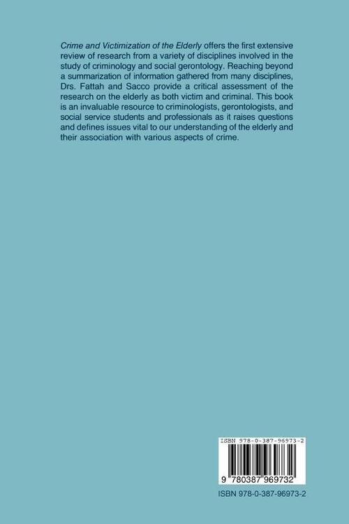 Crime and Victimization of the Elderly