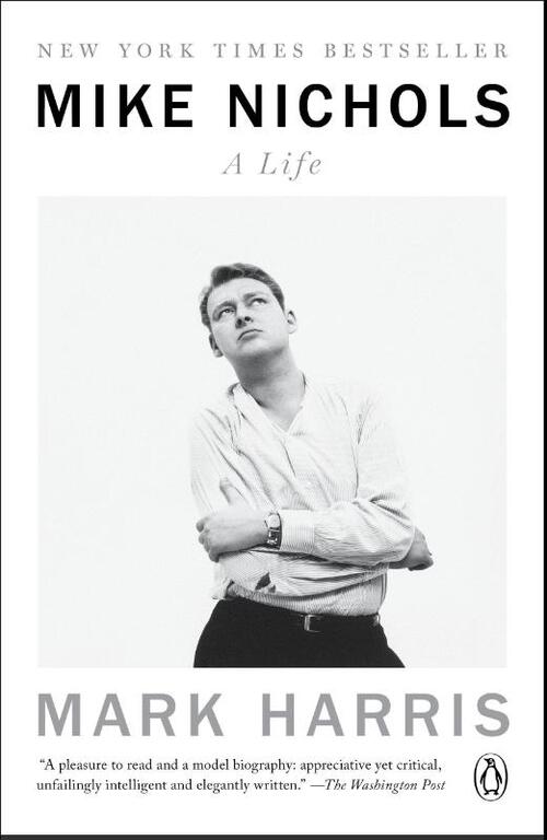Mike Nichols: A Life