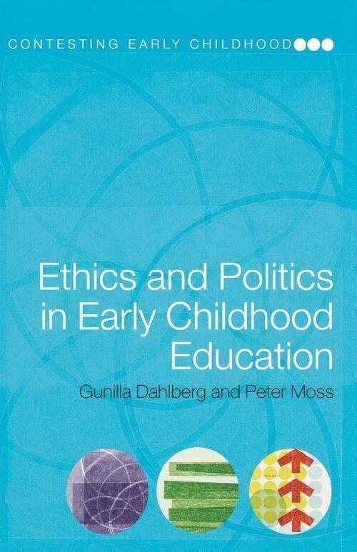 Ethics and Politics in Early Childhood Education
