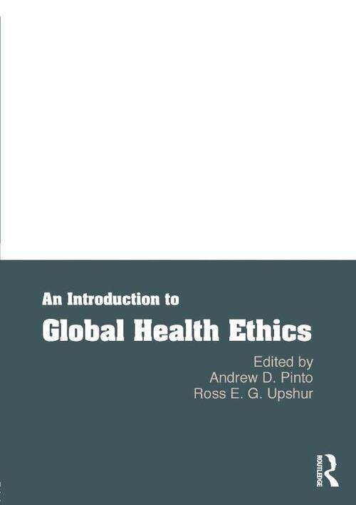 An Introduction to Global Health Ethics