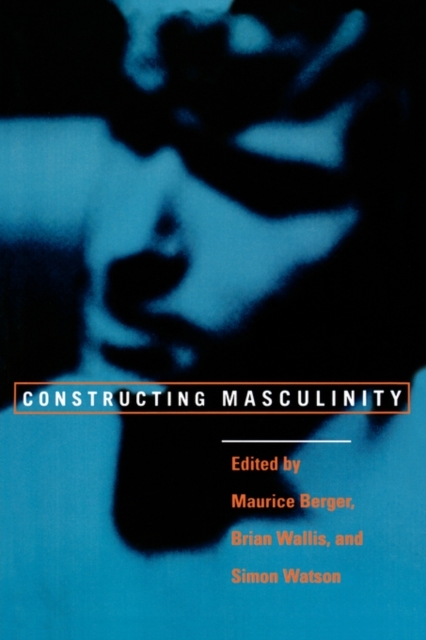 Constructing Masculinity