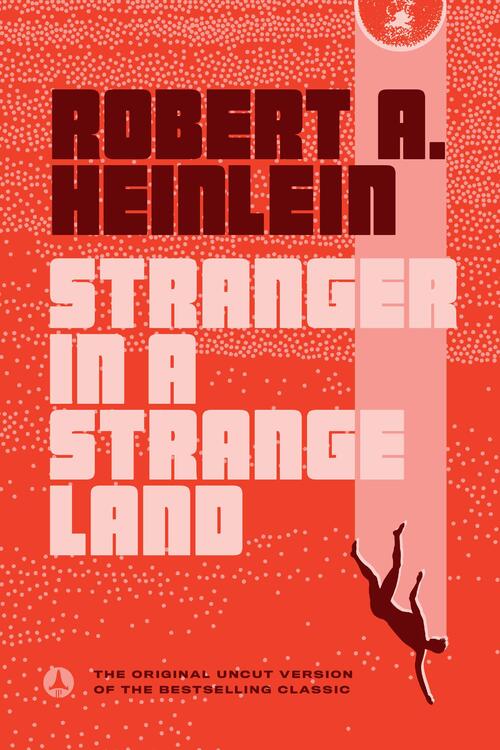 Heinlein, R: Stranger in a Strange Land