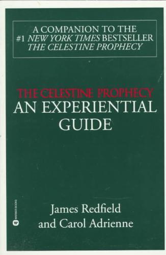 The Celestine Prophecy: an Experiential Guide