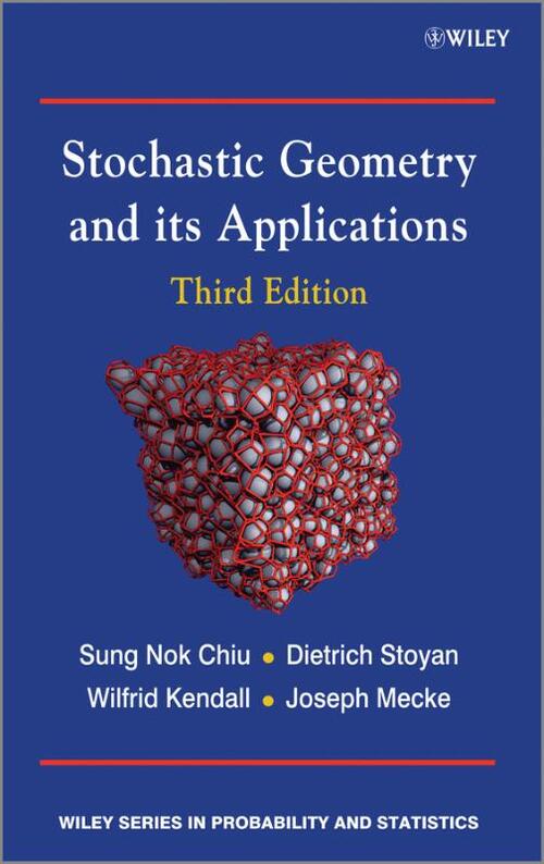 Stochastic Geometry and Its Applications
