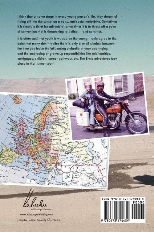 The Ernie Diaries. A Motorcycle Adventure from London to Iran in 1973