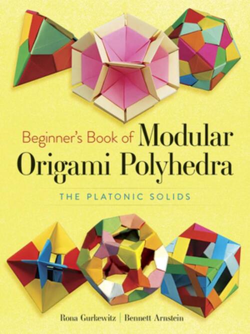 Beginner'S Book of Modular Origami Polyhedra