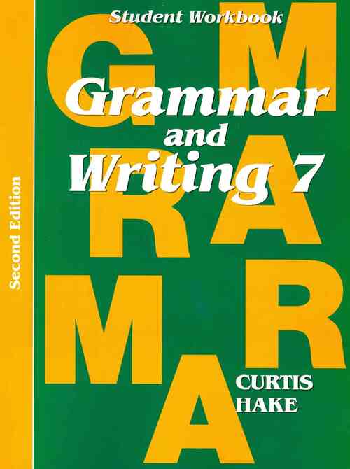 Grammar & Writing Student Workbook Grade 7 2nd Edition
