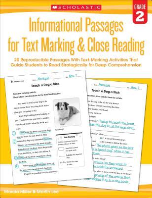 Informational Passages for Text Marking & Close Reading: Grade 2: 20 Reproducible Passages with Text-Marking Activities That Guide Students to Read St
