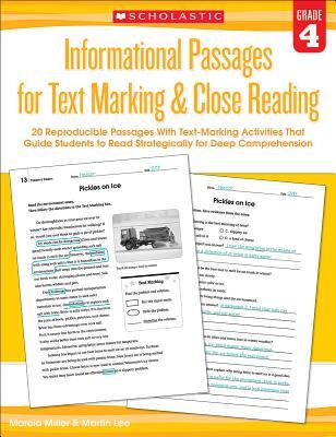 Informational Passages for Text Marking & Close Reading: Grade 4: 20 Reproducible Passages with Text-Marking Activities That Guide Students to Read St