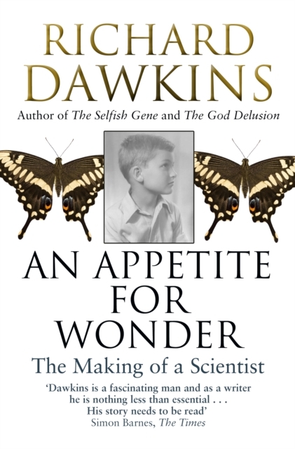 An Appetite For Wonder: The Making of a Scientist