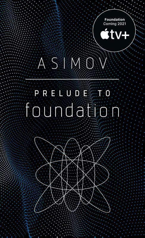 Prelude to Foundation
