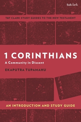 1 Corinthians: A Community in Dissent