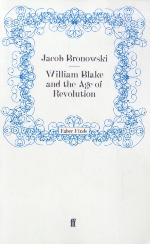 William Blake and the Age of Revolution