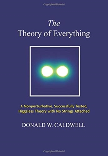 The Theory of Everything