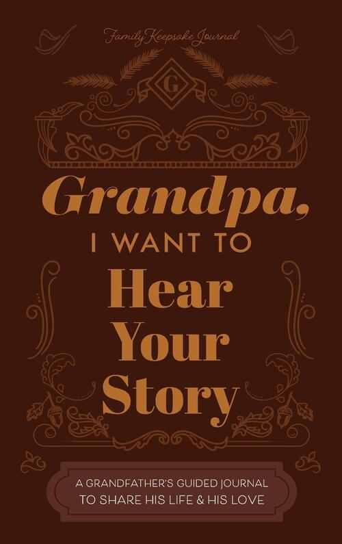 Grandfather, I Want to Hear Your Story