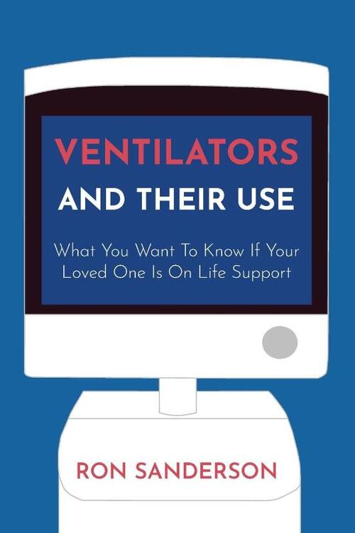 Ventilators and Their Use