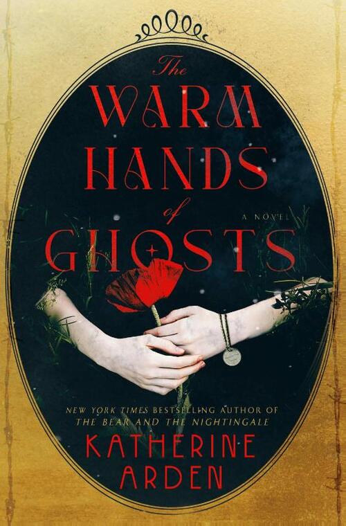 Arden, K: Warm Hands of Ghosts