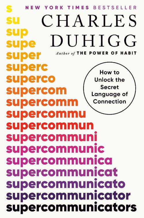 Duhigg, C: Supercommunicators
