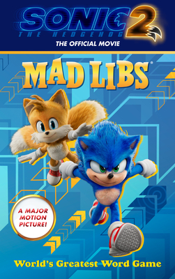 Matheis, M: Sonic the Hedgehog 2: The Official Movie Mad Lib