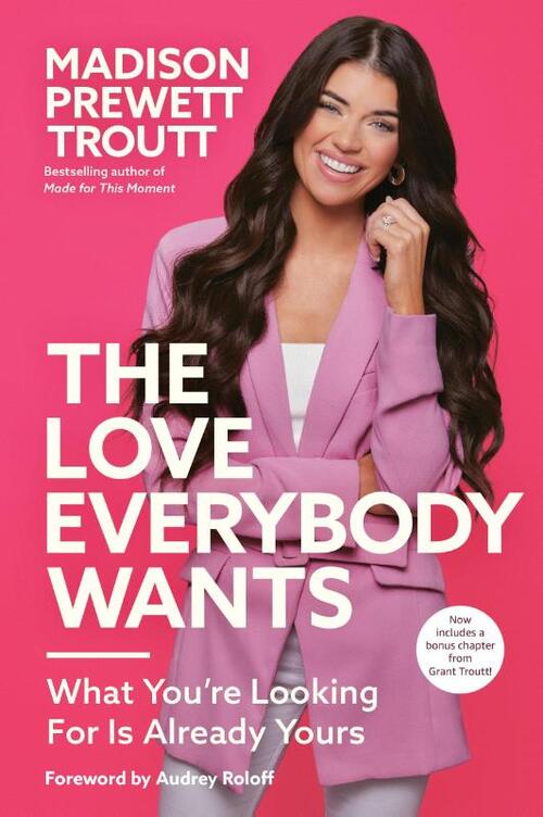 Prewett Troutt, M: Love Everybody Wants