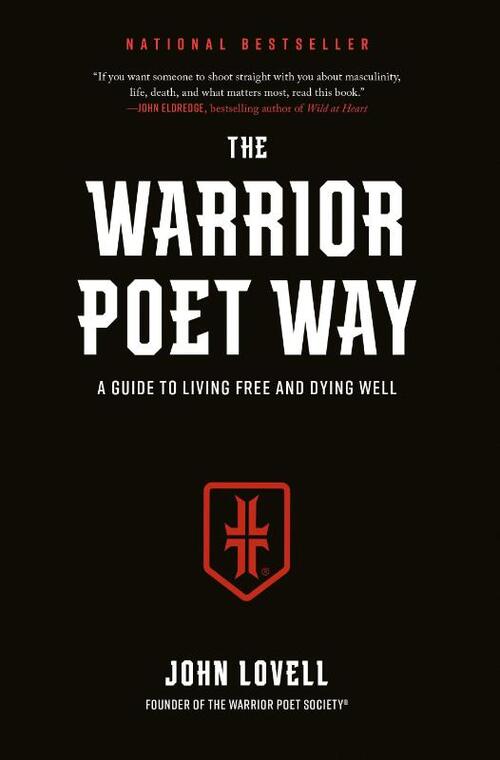 The Warrior Poet Way