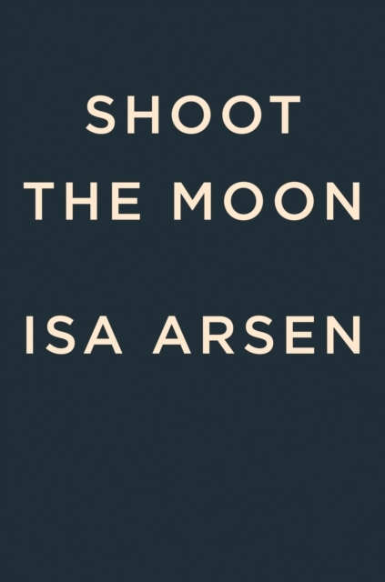 Shoot the Moon