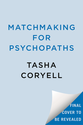 Matchmaking for Psychopaths