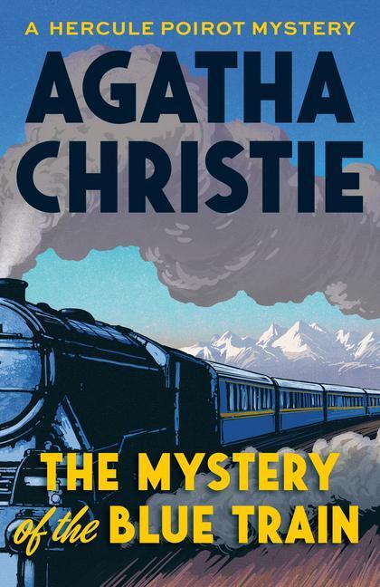 Christie, A: Mystery of the Blue Train