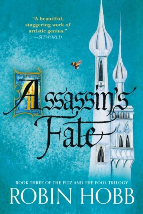 Assassin's Fate: Book Three of the Fitz and the Fool Trilogy
