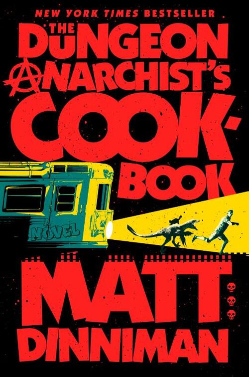 The Dungeon Anarchist's Cookbook