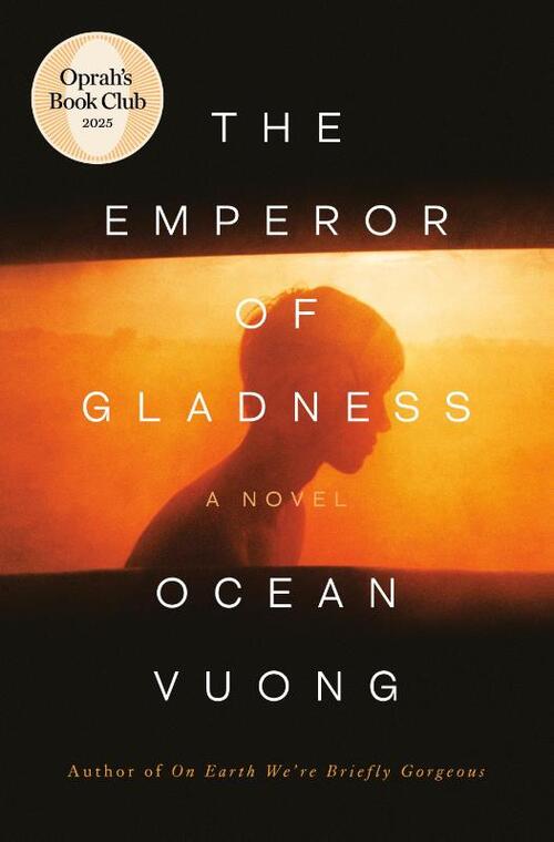 Vuong, O: Emperor of Gladness: Oprah's Book Club
