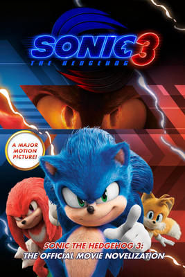 Phegley, K: Sonic the Hedgehog 3: The Official Movie Noveliz