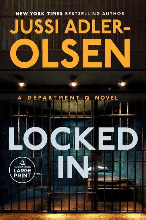 Locked in: A Department Q Novel