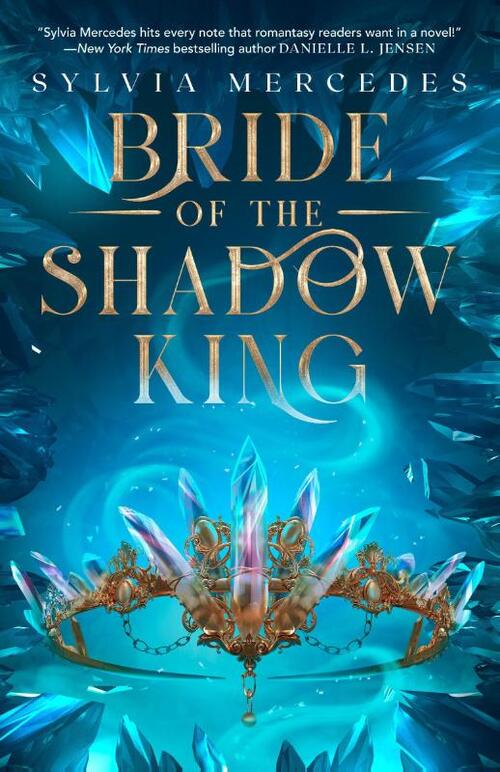 Bride of the Shadow King 1 - Bride of the Shadow King