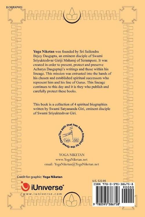 A Collection of Biographies of 4 Kriya Yoga Gurus by Swami Satyananda Giri
