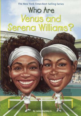 Who Are Venus and Serena Williams?