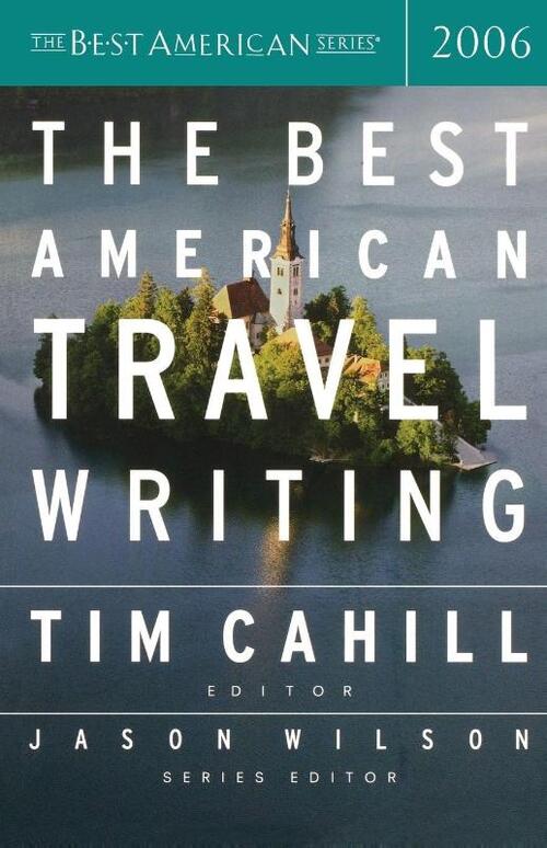 The Best American Travel Writing