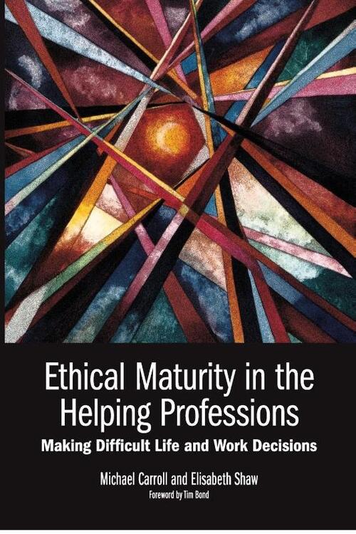 Ethical Maturity in the Helping Professions