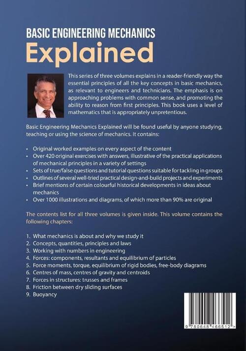 Basic Engineering Mechanics Explained, Volume 1
